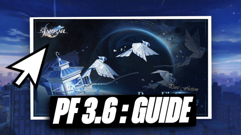 PF 3.6 : Guide et Astuces